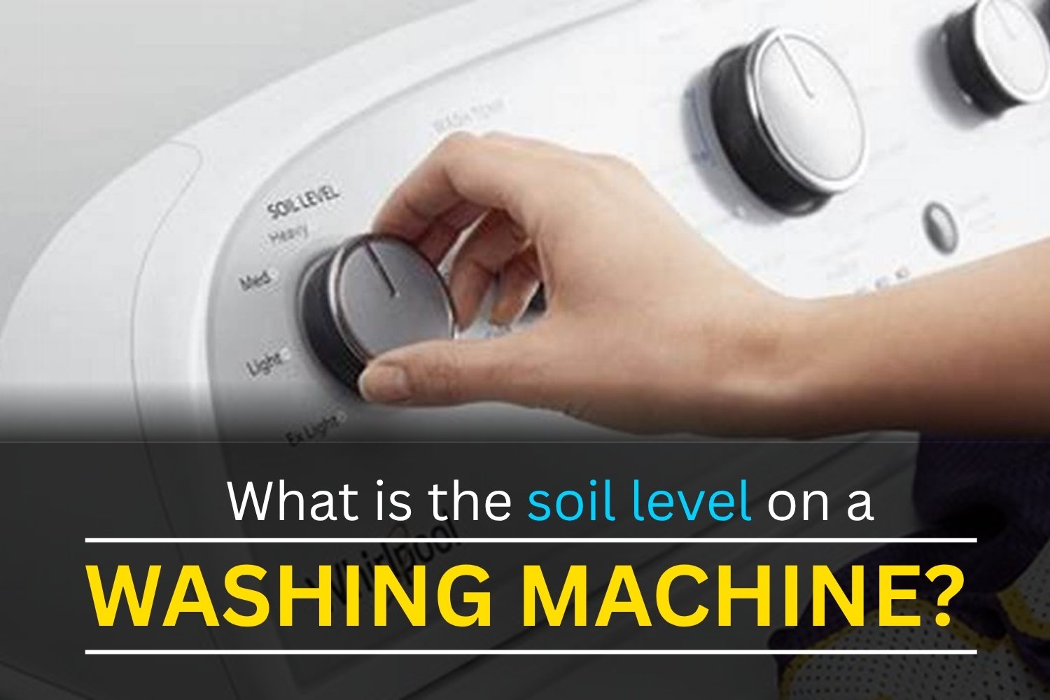 soil level washer